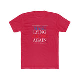 Make Lying Wrong Again Tee