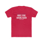 Make Lying Wrong Again Tee