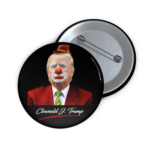 Clownald J. Trump Pin Buttons